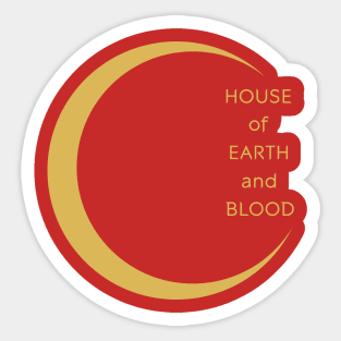 house of earth and blood Sticker